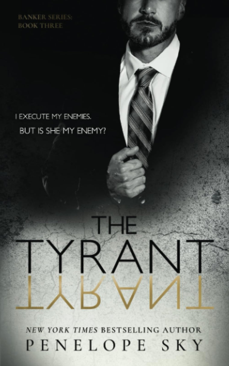 The Tyrant (Banker Crime)