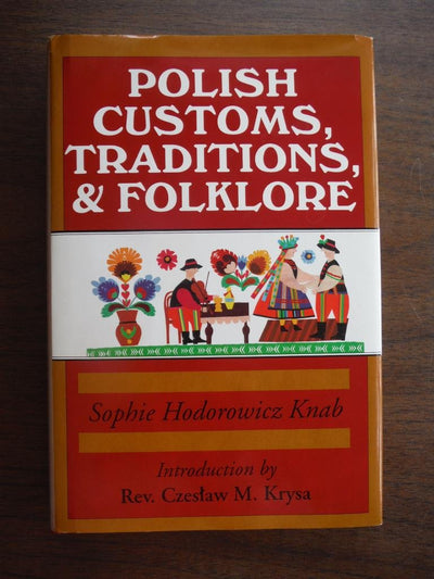 Polish Customs, Traditions and Folklore