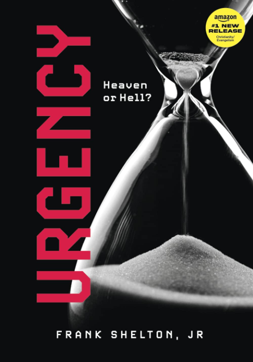 Urgency: Heaven or Hell?
