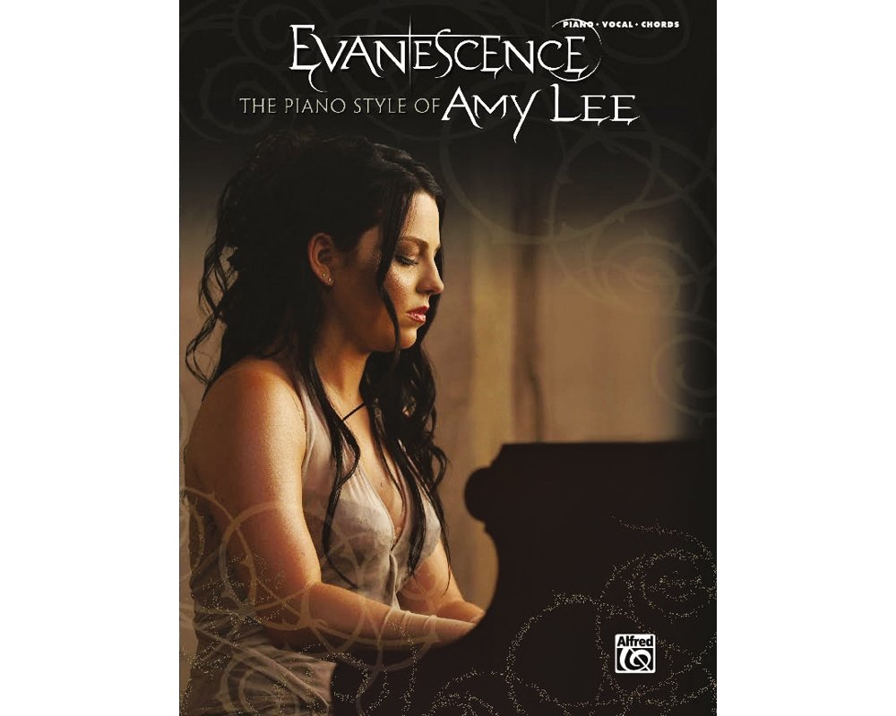 Evanescence -- The Piano Style of Amy Lee: Piano/Vocal/Chord