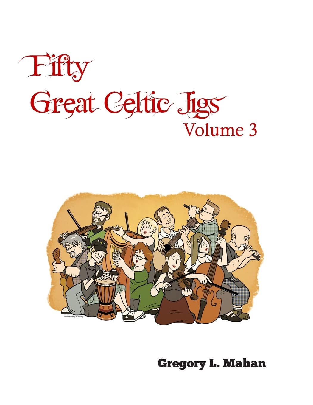 Fifty Great Celtic Jigs Vol 3