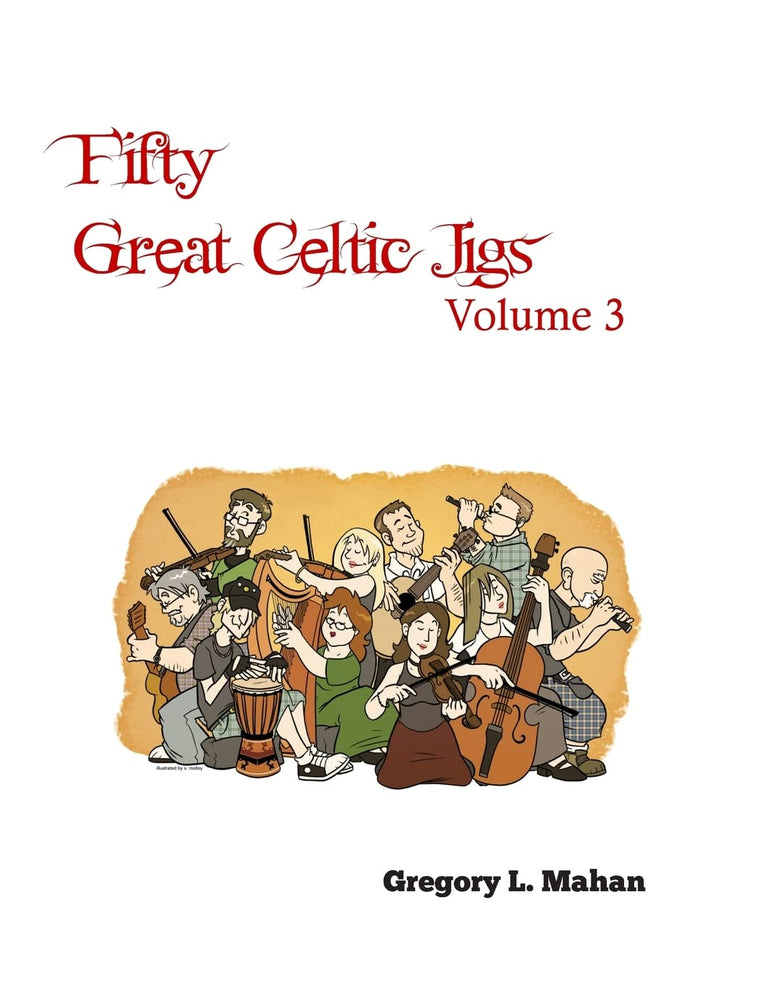 Fifty Great Celtic Jigs Vol 3