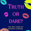 Truth or Dare? The Sexy Game of Naughty Choices: Hot and Wild Edition (Hot and Sexy Games)