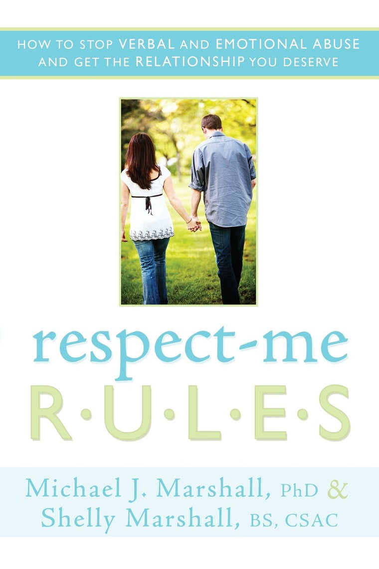 Respect-Me Rules by Michael and Shelly Marshall