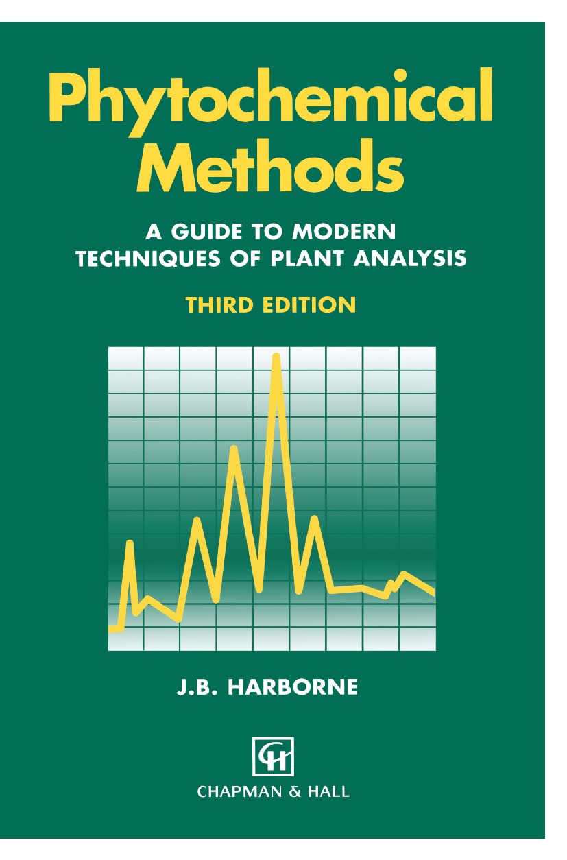 Phytochemical Methods A Guide to Modern Techniques of Plant Analysis