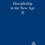 Discipleship in the New Age II (Discipleship in the New Age)