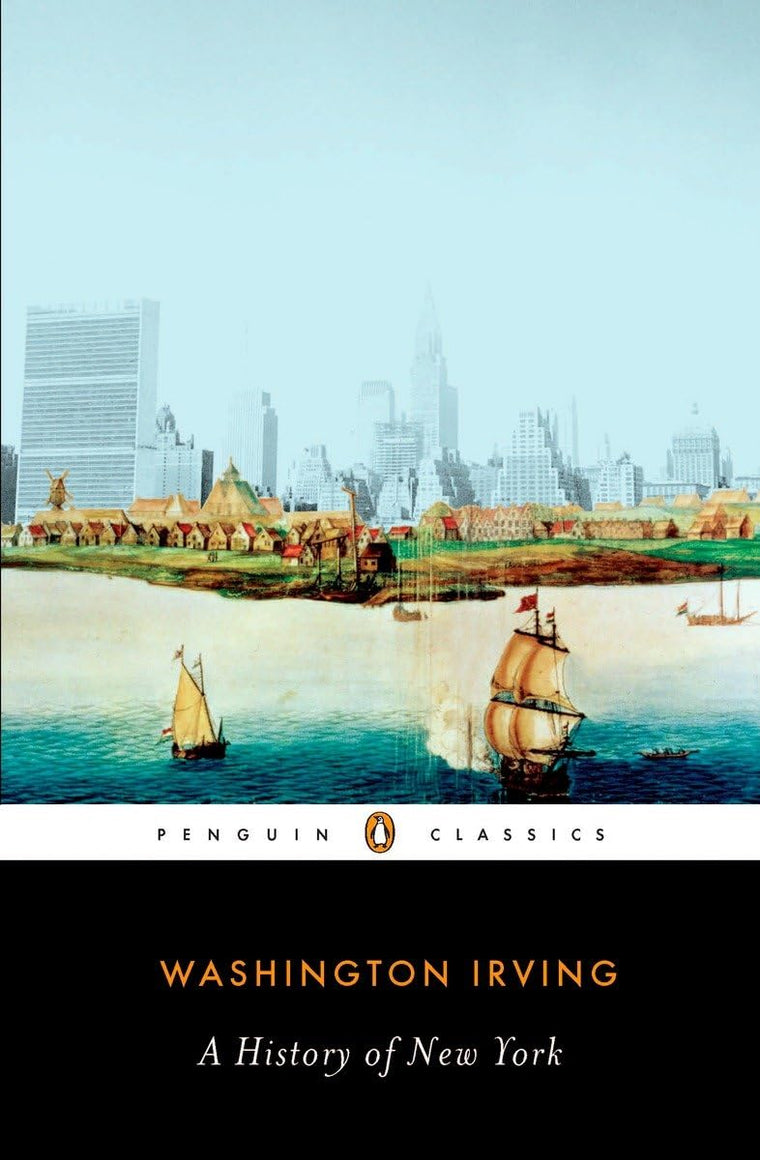 A History of New York (Penguin Classics)