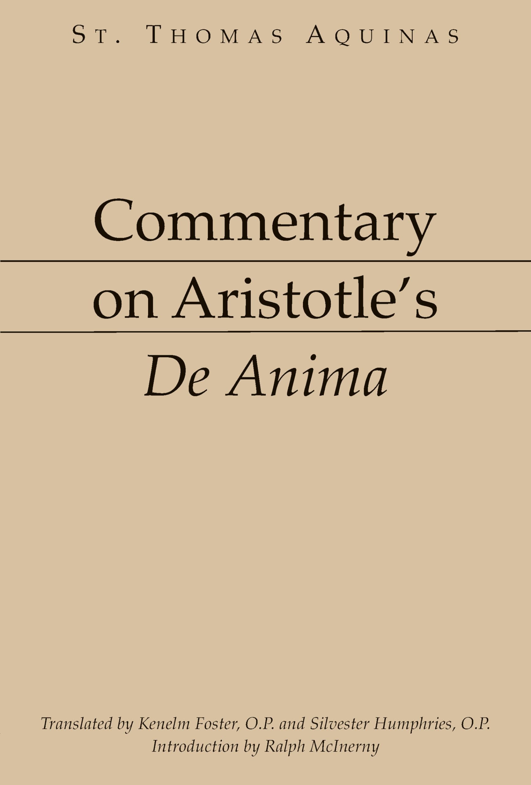 Commentary on Aristotle's De Anima [Aristotelian Commentary Series]