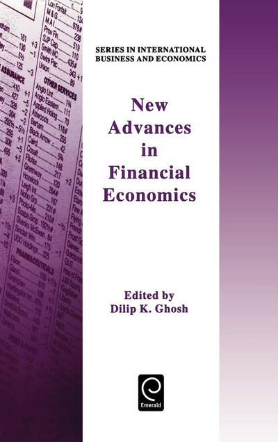 New Advances in Financial Economics (Series in International Business and Economics)
