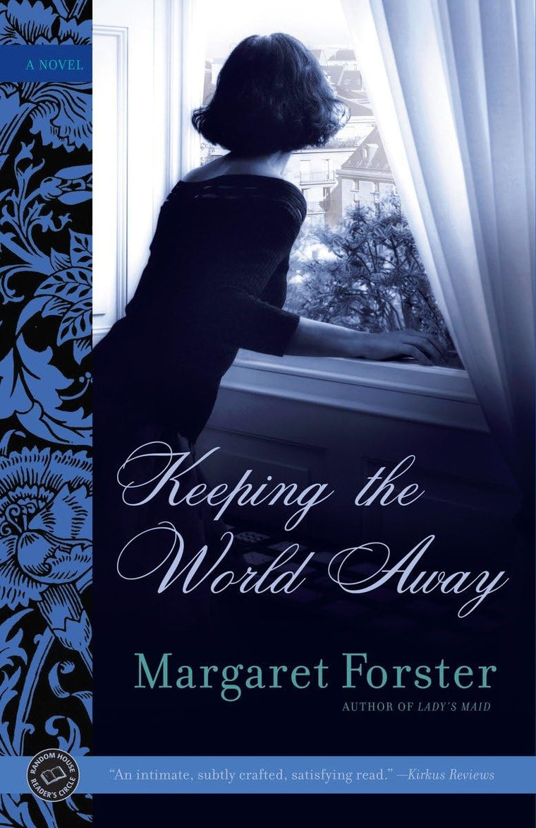 Keeping the World Away: A Novel