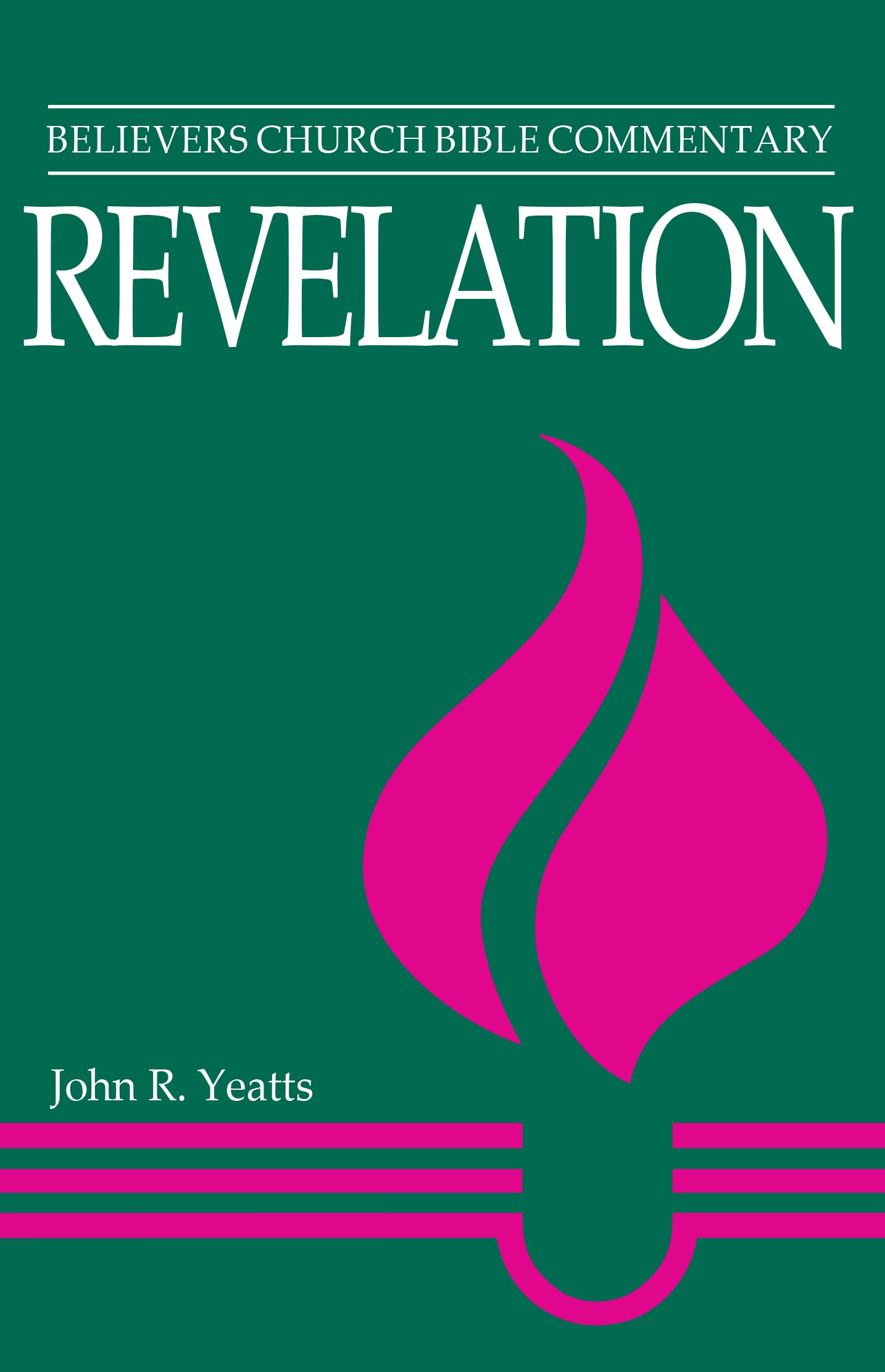 Revelation (Believers Church Bible Commentary)
