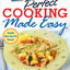 ZonePerfect Cooking Made Easy: Quick, Delicious Meals for Your Healthy Zone Lifestyle