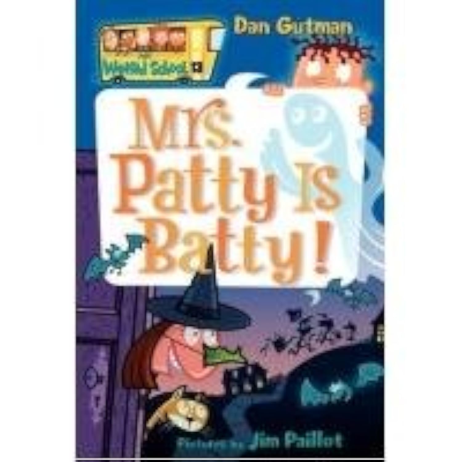 My Weird School #13: Mrs. Patty Is Batty!