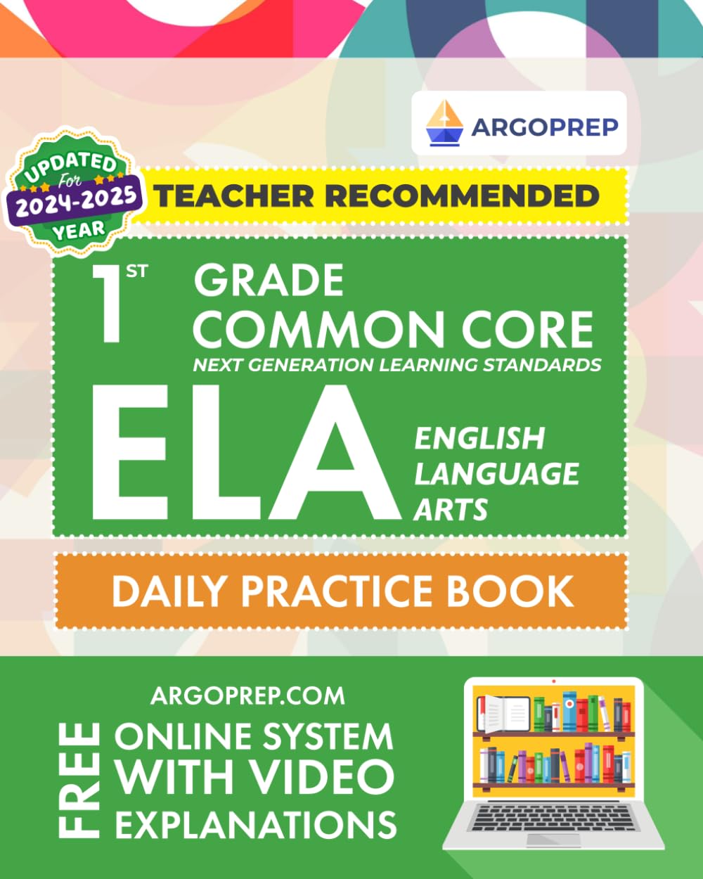 1st Grade Common Core ELA (English Language Arts): Daily Practice Workbook | 300+ Practice Questions and Video Explanations | Common Core State ... Standards Aligned (NGSS) ELA Workbooks)