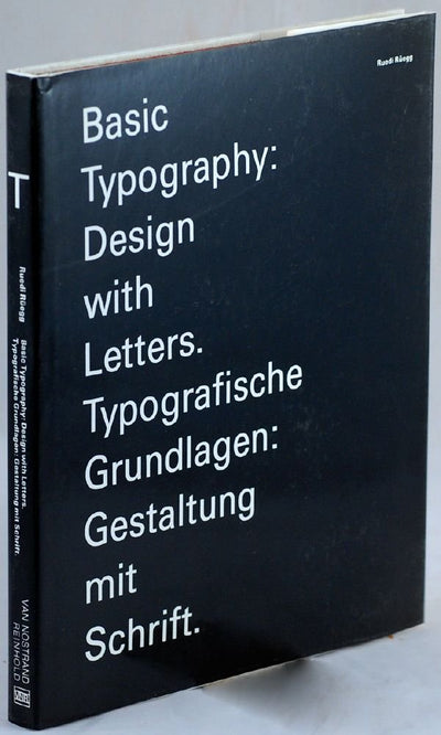 Basic Typography: Design With Letters. Typografische Grundlagen : Gestaltung Mit Schrift