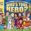 Who's Your Hero Book Of Mormon Stories Applied To Children Volume 1
