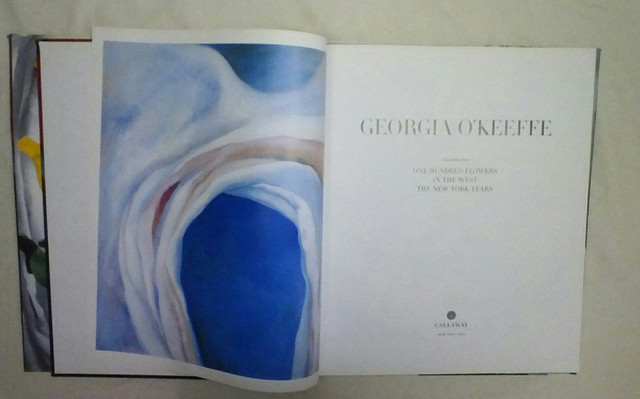 Georgia O'Keeffe: Selections from One hundred flowers, In the West, The New York years