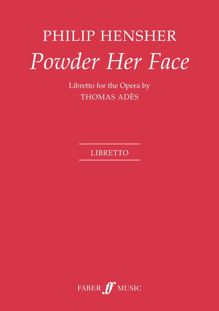 Powder Her Face: Libretto (Faber Edition)