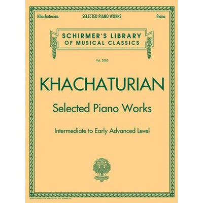 Selected Piano Works: Schirmer Library of Classics Volume 2085 (Schirmer's Library of Musical Classics, 2085)