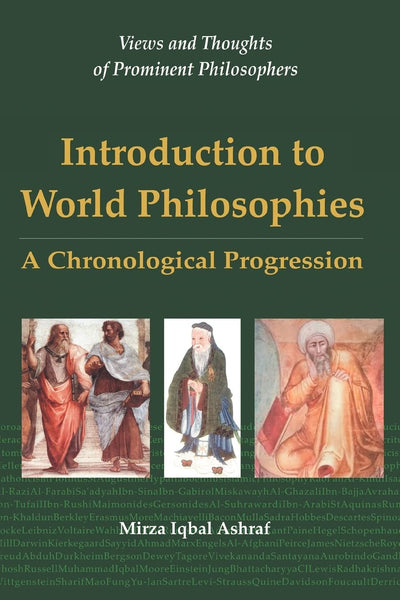 INTRODUCTION TO WORLD PHILOSOPHIES: A Chronological Progression