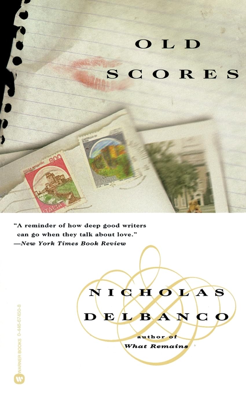 Old Scores by Delbanco, Nicholas