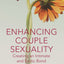 Enhancing Couple Sexuality: Creating an Intimate and Erotic Bond