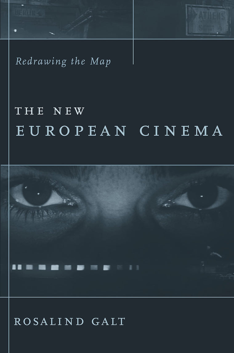 The New European Cinema: Redrawing the Map (Film and Culture Series)