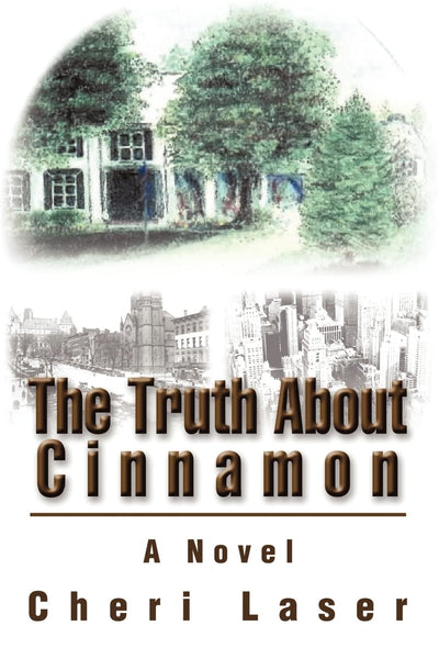 The Truth About Cinnamon: A Novel