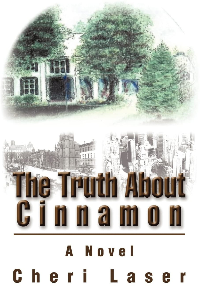 The Truth About Cinnamon: A Novel