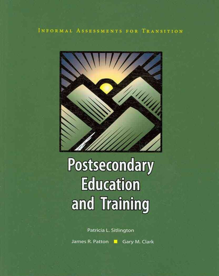 Postsecondary Education and Training (Informal Assessments for Transition)