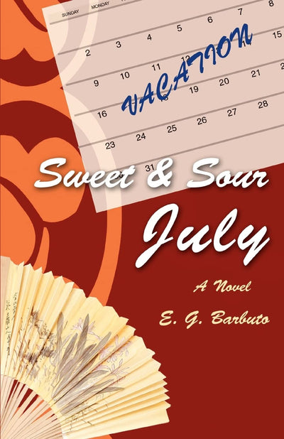 Sweet and Sour July: A Novel