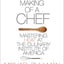 The Making of a Chef: Mastering Heat at the Culinary Institute of America