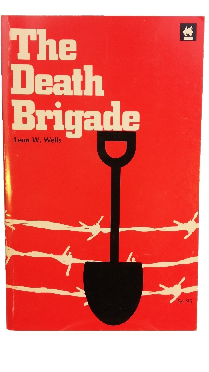 The Death Brigade (The Janowska Road)