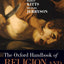 The Oxford Handbook of Religion and Violence (Oxford Handbooks)
