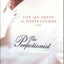 The Perfectionist: Life and Death in Haute Cuisine