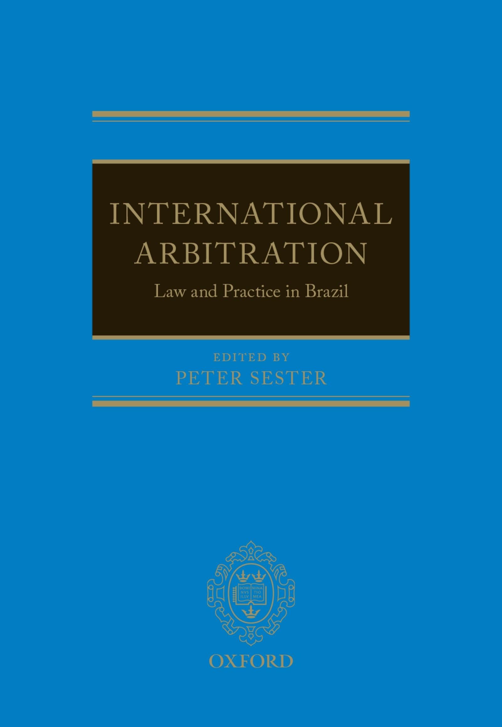 International Arbitration: Law and Practice in Brazil