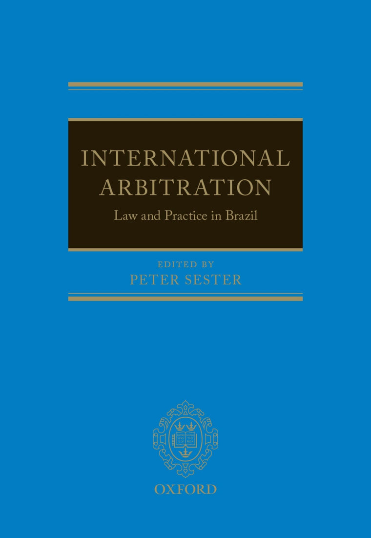 International Arbitration: Law and Practice in Brazil