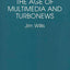 The Age of Multimedia and Turbonews