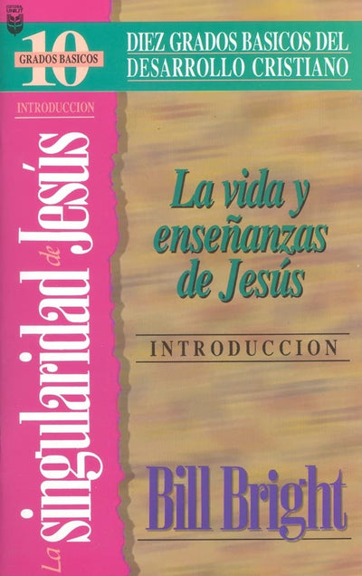 La Singularidad de Jesus: Introduccion (Spanish Edition)