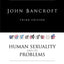 Human Sexuality and its Problems, 3rd Edition by Bancroft MD