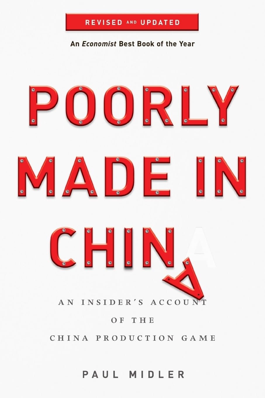 Poorly Made in China: An Insider's Account of the China Production Game