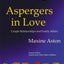 Aspergers in Love: Couple Relationships and Family Affairs