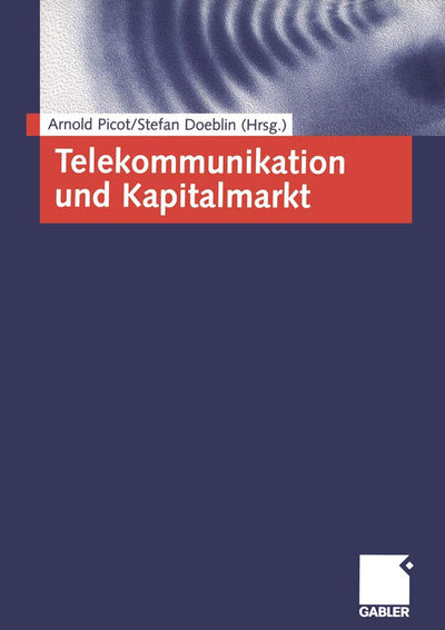 Telekommunikation und Kapitalmarkt (German Edition)