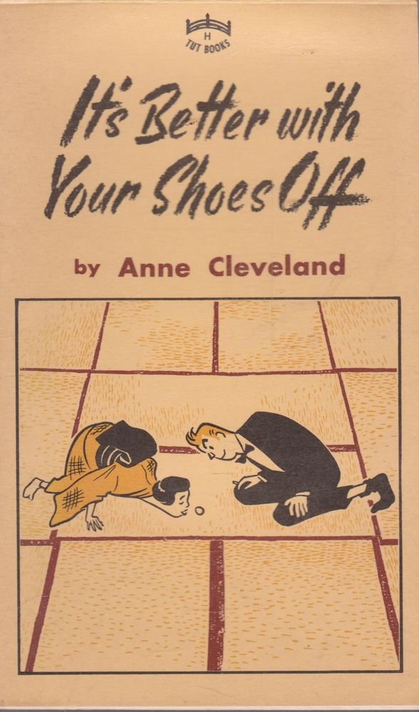 It's Better with Your Shoes Off
