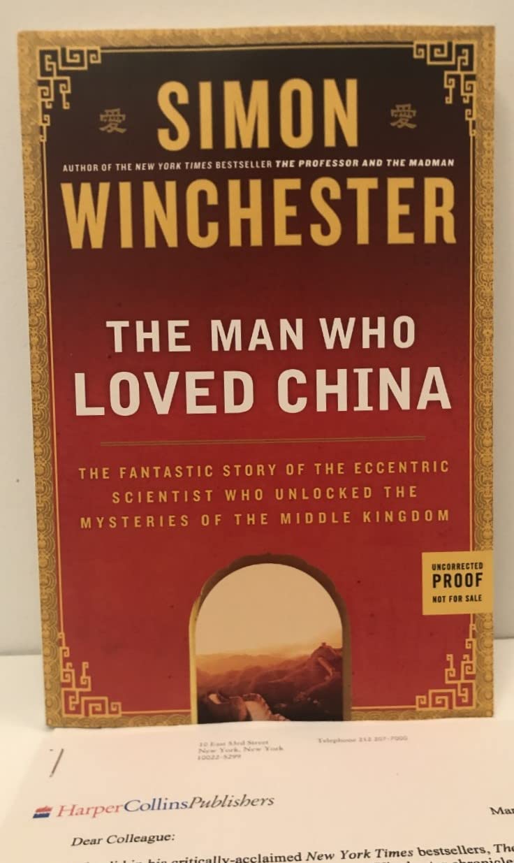 The Man Who Loved China: The Fantastic Story of the Eccentri