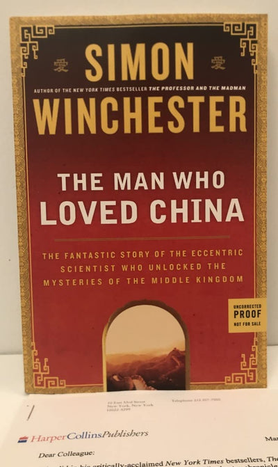 The Man Who Loved China: The Fantastic Story of the Eccentri