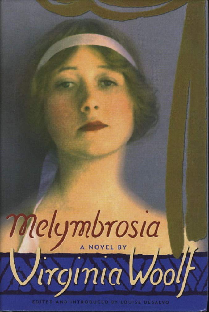 Melymbrosia: A Novel