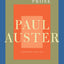 Collected Prose: Autobiographical Writings, True Stories, Critical Essays, Prefaces, Collaborations with Artists, and Interviews: Expanded Edition