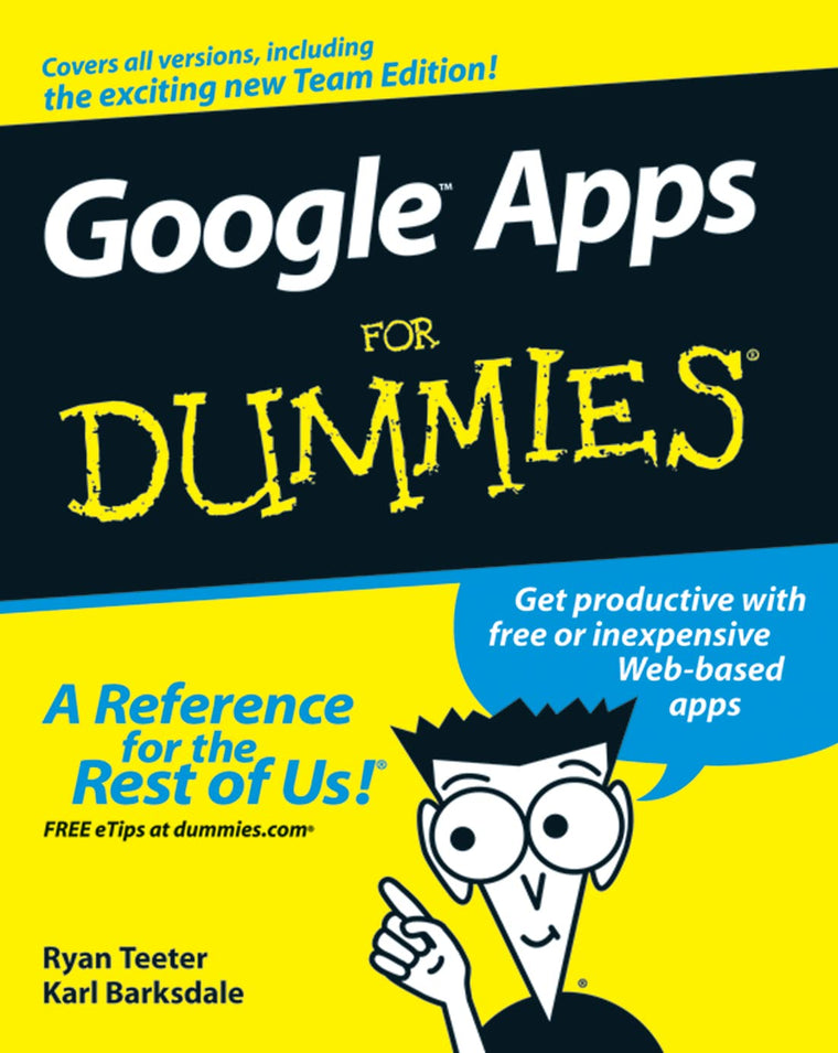 Google Apps For Dummies by Teeter, Ryan