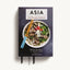 Asia: The Ultimate Cookbook